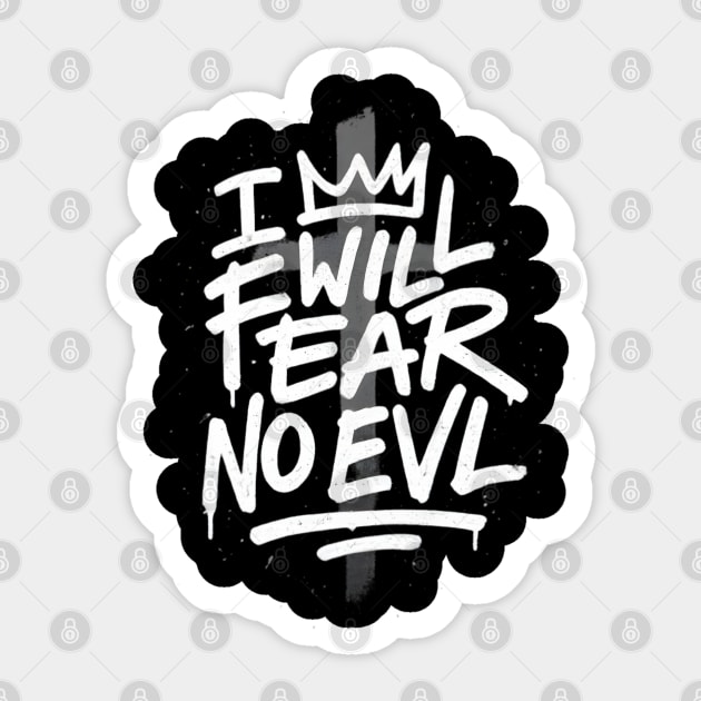 I Will Fear No Evil Sticker by Eric's Store 10